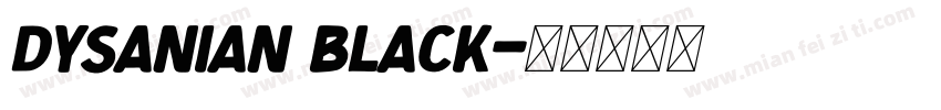 Dysanian Black字体转换